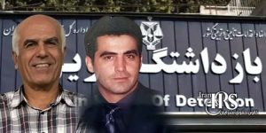 افشای توطئه انتقال اجباری بهروز احسانی و مهدی حسنی به زندان قزلحصار